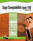 Sage comptabilité ligne 100 version 12.02&nbsp;-&nbsp;Martine Cuirblanc, Katy Neirault