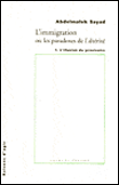 Les paradoxes de l'altérité&nbsp;-&nbsp;Abdelmalek Sayad