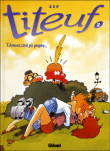 Titeuf, T2&nbsp;-&nbsp;Zep