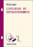 Longueurs et retranchements&nbsp;-&nbsp;Mahler