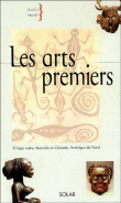 Les arts premiers&nbsp;-&nbsp;G. Mandel