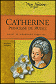 Catherine, princesse de Russie&nbsp;-&nbsp;Kenneth Grégory