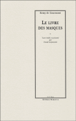 Le livre des masques&nbsp;-&nbsp;Remy de Gourmont