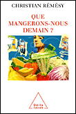 Que mangerons-nous demain ?&nbsp;-&nbsp;Christian Rémésy
