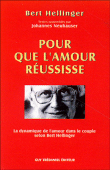 Pour que l'amour réussisse