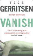 Vanish&nbsp;-&nbsp;Tess Gerritsen