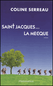 Saint-Jacques la Mecque&nbsp;-&nbsp;Coline Serreau