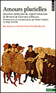 Amours plurielles, doctrines médiévales du rapport amoureux de Bernard de Clairvaux à Boccace&nbsp;-&nbsp;Ruedi Imbach, Inigo Atucha