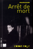 Arrêt de mort&nbsp;-&nbsp;Philippe Bilger
