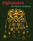 Trésors retrouvés du musée de Kaboul&nbsp;-&nbsp;Collectif
