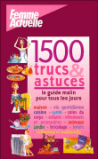 1500 trucs et astuces