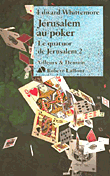 Le quatuor de Jérusalem, T2&nbsp;-&nbsp;Edward Whittemore