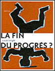 Une très courte histoire du progrès&nbsp;-&nbsp;Ronald Wright