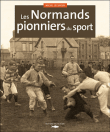 Les normands, pionniers du sport&nbsp;-&nbsp;Michel Lécureur