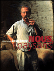Nous, Paysans&nbsp;-&nbsp;Gilles Luneau, José Bové