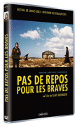 Pas de repos pour les braves