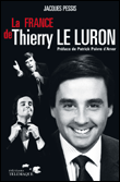 La France de Thierry le Luron&nbsp;-&nbsp;Jacques Pessis