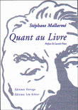 Quant au livre&nbsp;-&nbsp;Stéphane Mallarmé