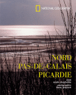 La Picardie et le Nord Pas de Calais