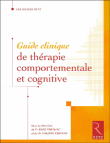 Guide pratique de thérapie comportementale et cognitive&nbsp;-&nbsp;Ovide Fontaine, P. Fontaine