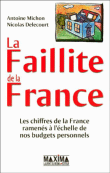La France en faillite&nbsp;-&nbsp;Antoine Michon, Nicolas Delecourt