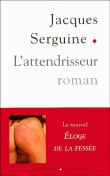 L'attendrisseur&nbsp;-&nbsp;Jacques Serguine
