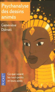 Psychanalyse des dessins animés&nbsp;-&nbsp;Geneviève Djenati