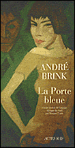 La porte bleue&nbsp;-&nbsp;André Brink