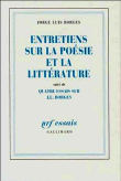 Entretiens sur la poésie et la littérature&nbsp;-&nbsp;Jorge Luis Borges, François Hirsch