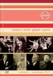 Listen with your eyes - Sampler+catalogue Euroarts 2007&nbsp;-&nbsp;Classique