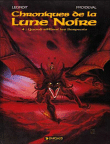 Chroniques de la Lune Noire - Chroniques de la Lune Noire, T4