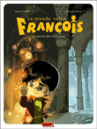 Le monde selon François, T1&nbsp;-&nbsp;Zabus, Collin