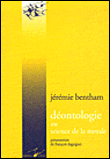 Déontologie ou la science de la morale&nbsp;-&nbsp;Jeremy Bentham