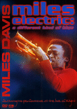 Miles electric a different kind of blue&nbsp;-&nbsp;Miles Davis