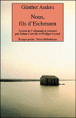 Nous fils d'eichmann&nbsp;-&nbsp;G. Anders