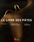 Livre des pâtes&nbsp;-&nbsp;Alain Ducasse
