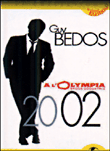 A l'Olympia 2002&nbsp;-&nbsp;Guy Bedos