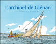 L'archipel de Glénan&nbsp;-&nbsp;Christian Enjolras, André Juillard