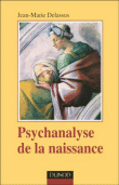Psychanalyse de la naissance