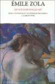 Les Rougon-Macquart&nbsp;-&nbsp;Emile Zola