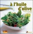 Cuisine à l'huile d'olive&nbsp;-&nbsp;Collectif