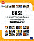 Base, le gestionnaire de bases de données d'OpenOffice.org 2&nbsp;-&nbsp;Catherine Guérois
