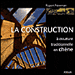 Construction traditionnelle à ossature bois&nbsp;-&nbsp;R. Newman