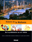 Histoire de la Wallonie&nbsp;-&nbsp;Bruno Demoulin, Jean-Louis Kupper