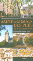 Saint-Germain-des-Prés et son faubourg&nbsp;-&nbsp;Dominique Leborgne