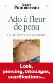 L'ado mal dans sa peau&nbsp;-&nbsp;Xavier Pommereau