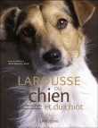 Larousse du chien et du chiot
