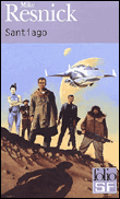 Santiago&nbsp;-&nbsp;Mike Resnick