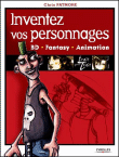 Inventez vos personnages Bd fantasy animation&nbsp;-&nbsp;Patmore