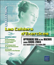Apprendre VBA et les macros sous Excel 2003&nbsp;-&nbsp;Michèle Amelot, Pierre Rigollet